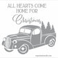 All Hearts Come Home Christmas Stencil - Create Christmas signs