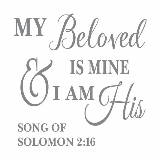 My Beloved is Mine and I am His, Song of Solomon Stencil, Master Bedroom Sign - Superior Stencils