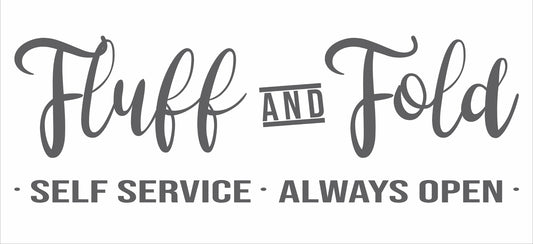 Fluff and Fold Laundry Stencil - Create Laundry Room Signs - Superior Stencils