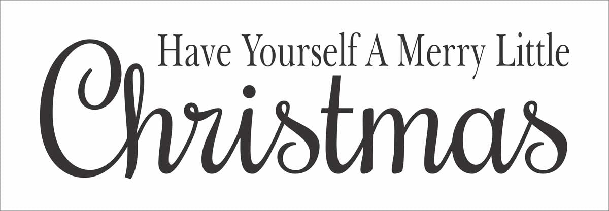 Have Yourself a Merry Little Christmas Sign Stencil - Paint Christmas Signs