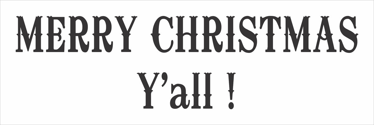 Merry Christmas Y'all Stencil - Create Christmas Signs Y'all
