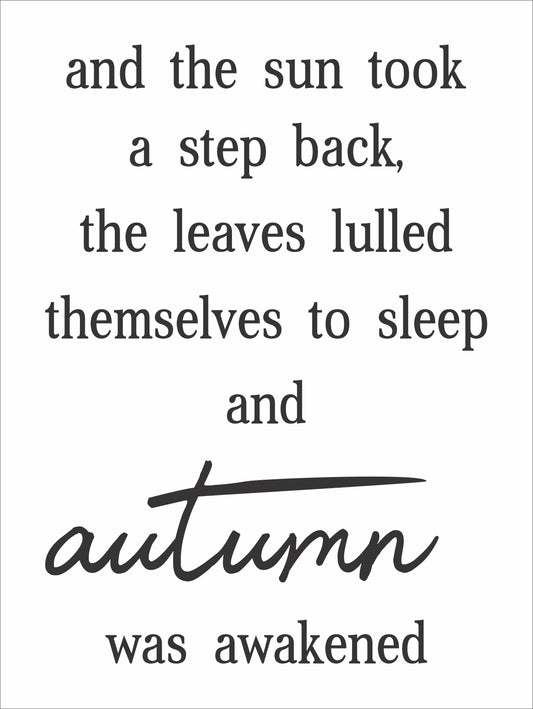 Fall Stencil - And the Sun took a step back - Create Fall Signs - Autumn Stencil - Superior Stencils
