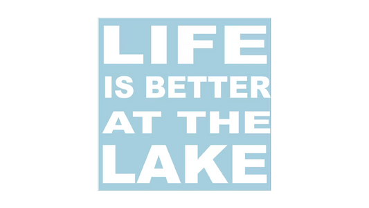 Life is Better at the Lake Stencil