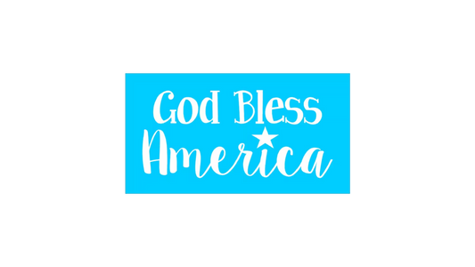 God Bless AMERICA Stencil - Superior Stencils