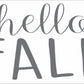 hello Fall Stencil - Create Fall Signs - Fall Farmhouse Signs