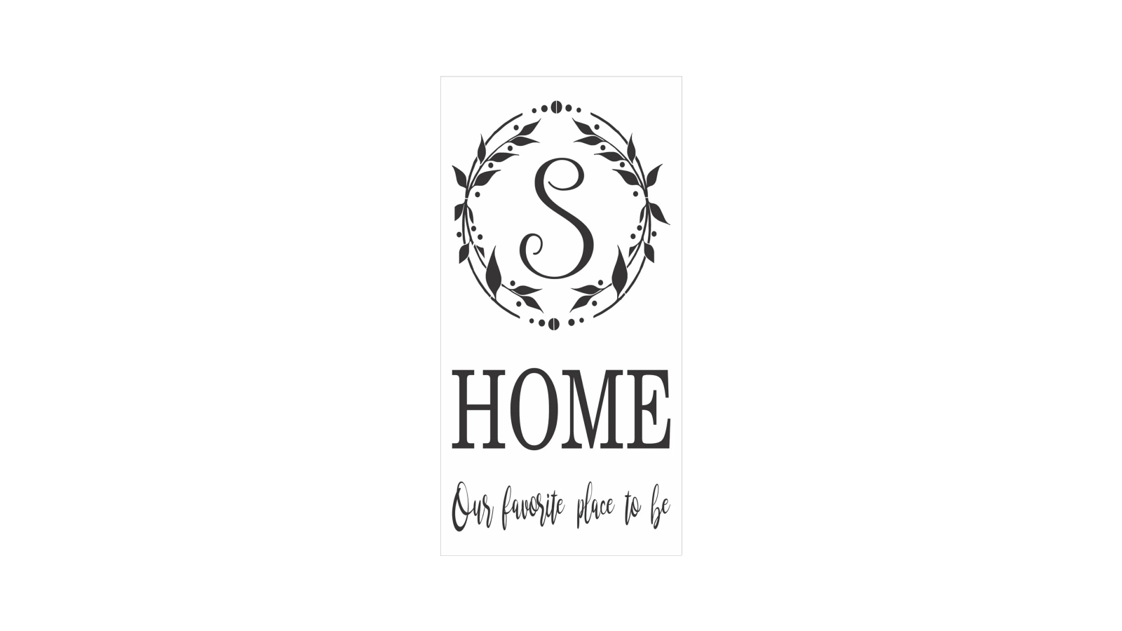 Home Our Favorite Place To Be Custom Stencil - Superior Stencils
