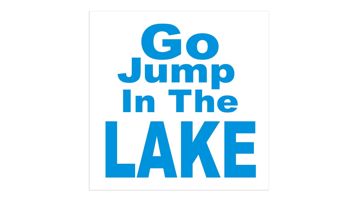 Go Jump in the Lake Stencil - Superior Stencils