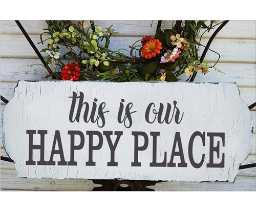 this is our HAPPY PLACE Stencil - Lake Stencils - Lake House Signs