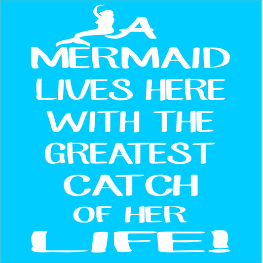 A Mermaid Lives Here Stencil - Superior Stencils
