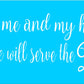 As for me and my House we will serve the Lord Stencil - Superior Stencils