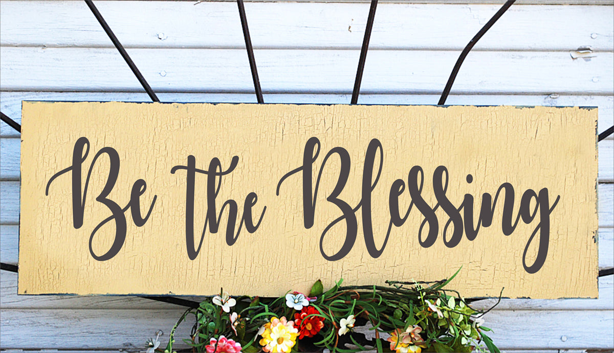 Be The Blessing Stencil - Create Inspirational Signs - Superior Stencils