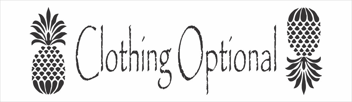 Clothing Optional w Pineapple - Beach Stencil - Superior Stencils