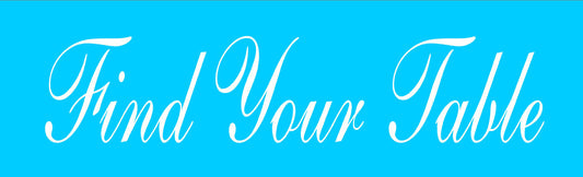 Find Your Table Wedding Stencil - Superior Stencils