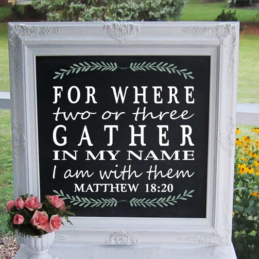 For Where Two Or More Gather - Stencil - Superior Stencils
