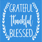 GRATEFUL thankful BLESSED Stencil - Superior Stencils