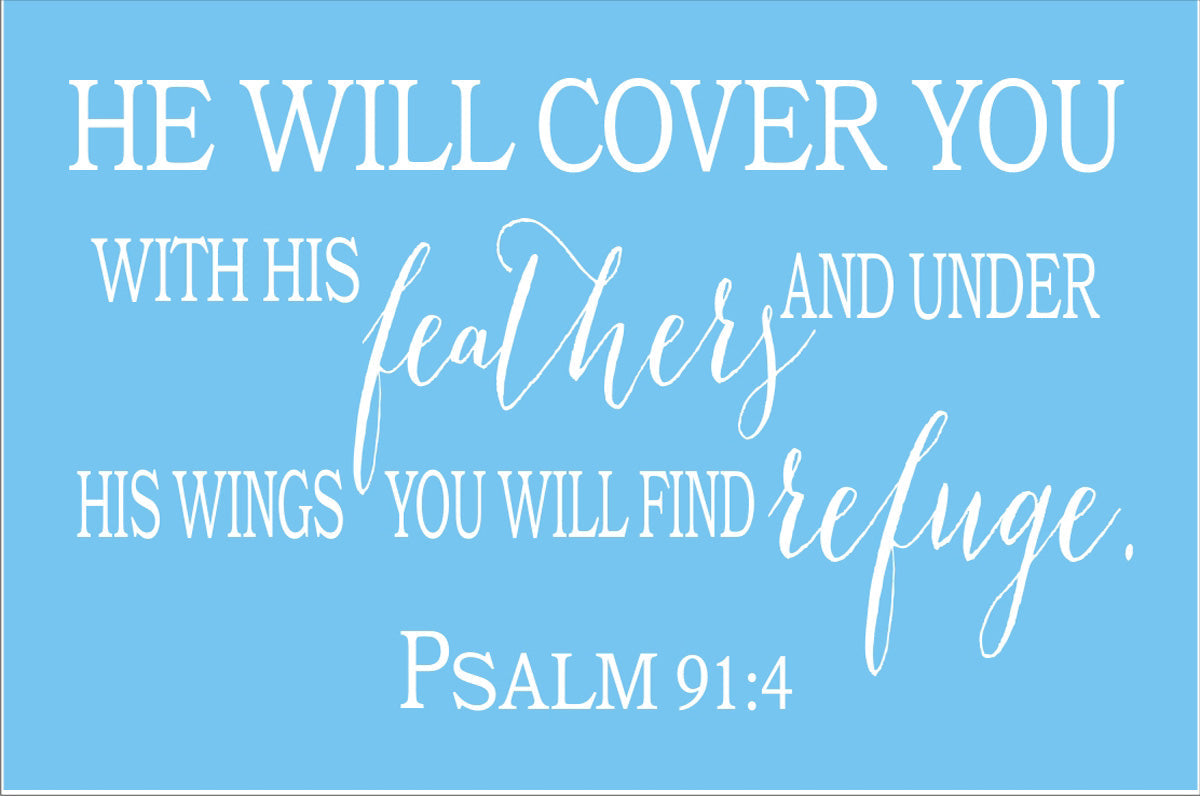 He will cover you in feathers Stencil - Psalm 91:4 - Superior Stencils