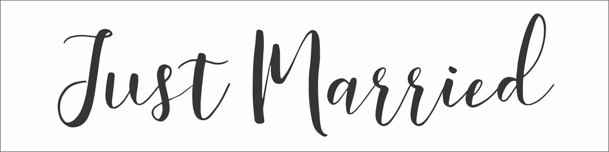 Just MARRIED Stencil - Wedding Sign - Superior Stencils