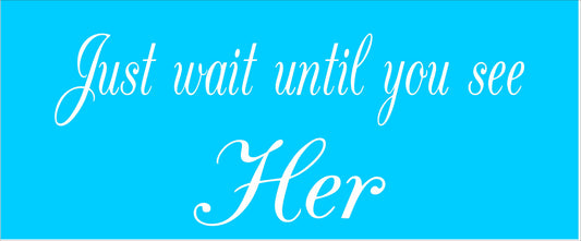 Just Wait Until You Stencil - Ring Bearer Wedding Stencil - Superior Stencils