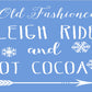 Old Fashioned SLEIGH RIDES & COCOA Stencil - Superior Stencils
