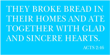 They Broke Bread Act 2:46 Stencil - Superior Stencils