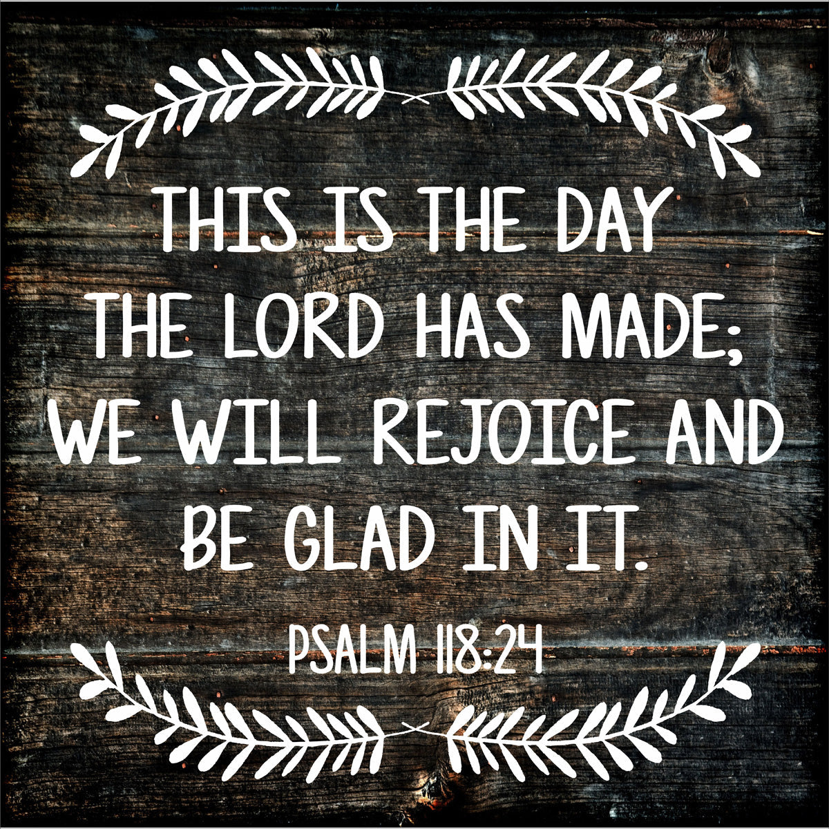 This is the day the Lord has made Stencil - Superior Stencils