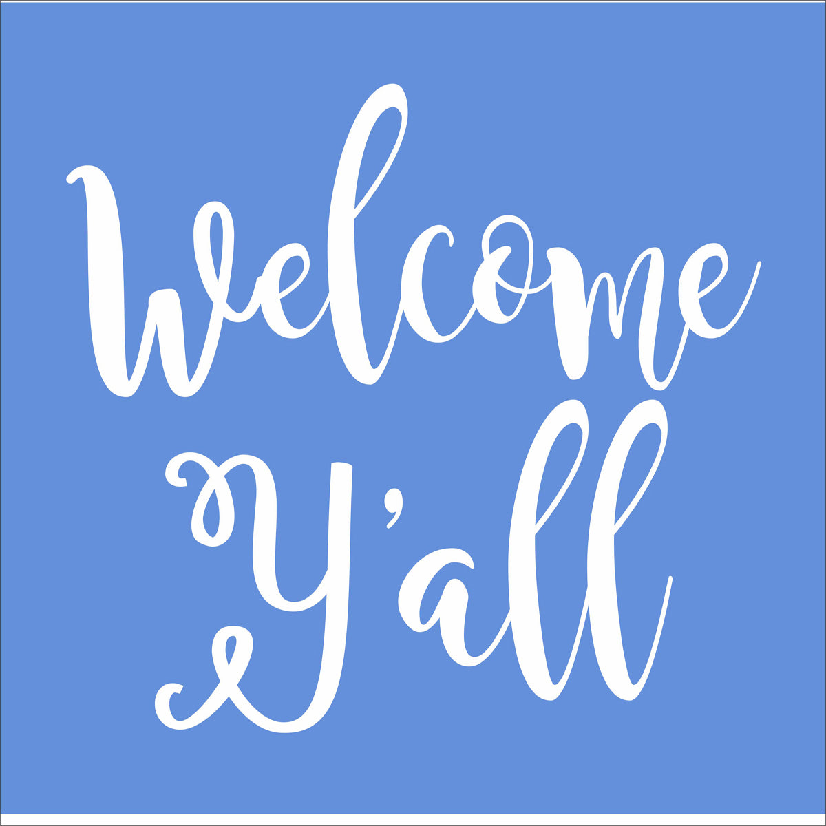 Welcome Y'all Stencil - Superior Stencils