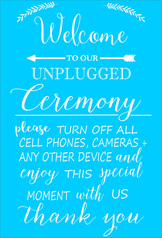 Welcome to Our Unplugged Wedding or Ceremony Stencil - Superior Stencils