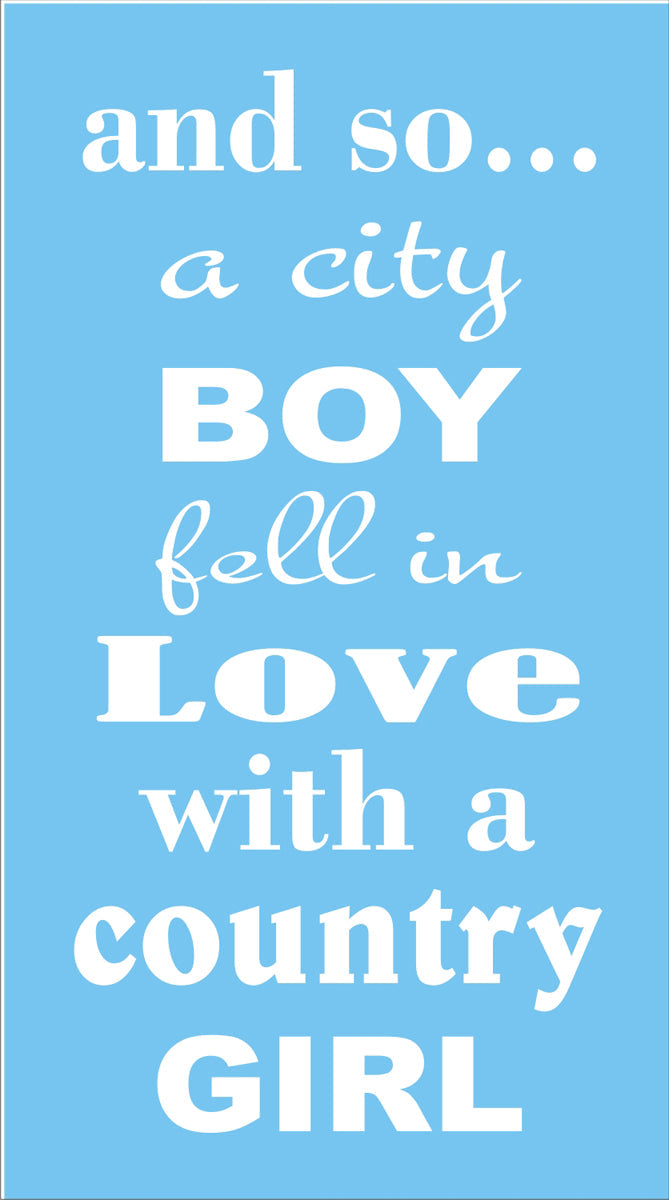 Country Boy City Girl Stencil