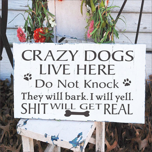Crazy Dogs Live Here Stencil w bone - Superior Stencils