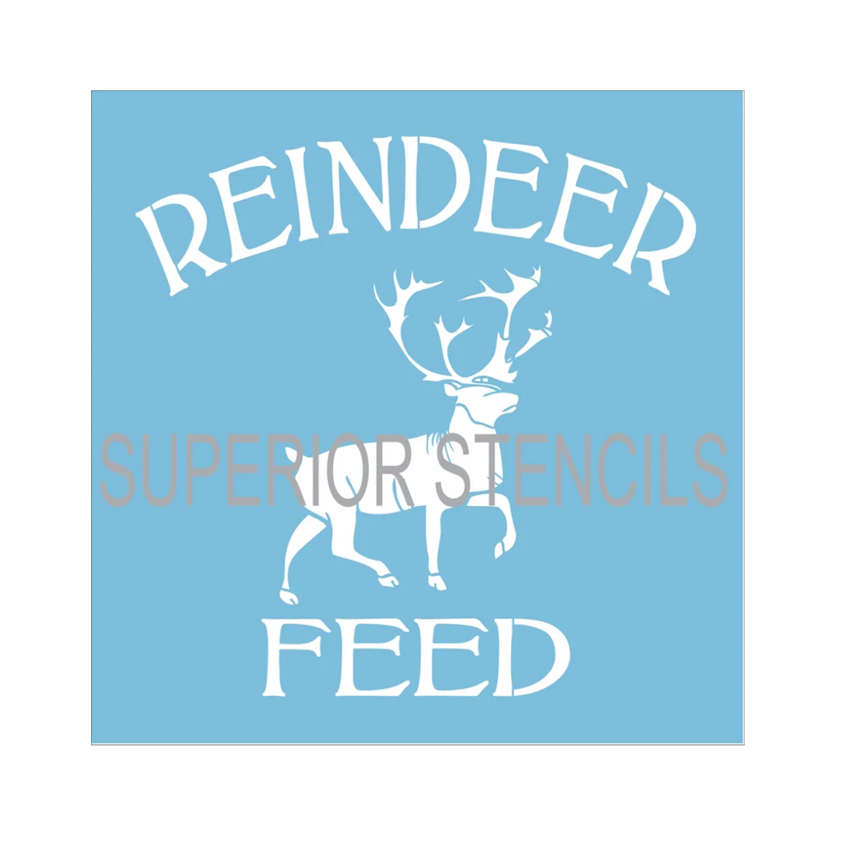 Reindeer Feed Stencil - Buck Stencil - Superior Stencils