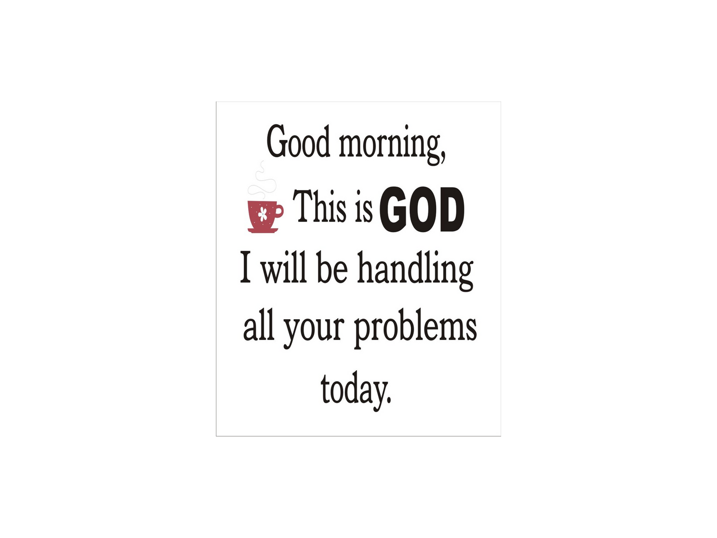 Good Morning This Is God Stencil - Superior Stencils