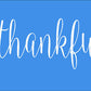 grateful thankful blessed stencil - Superior Stencils