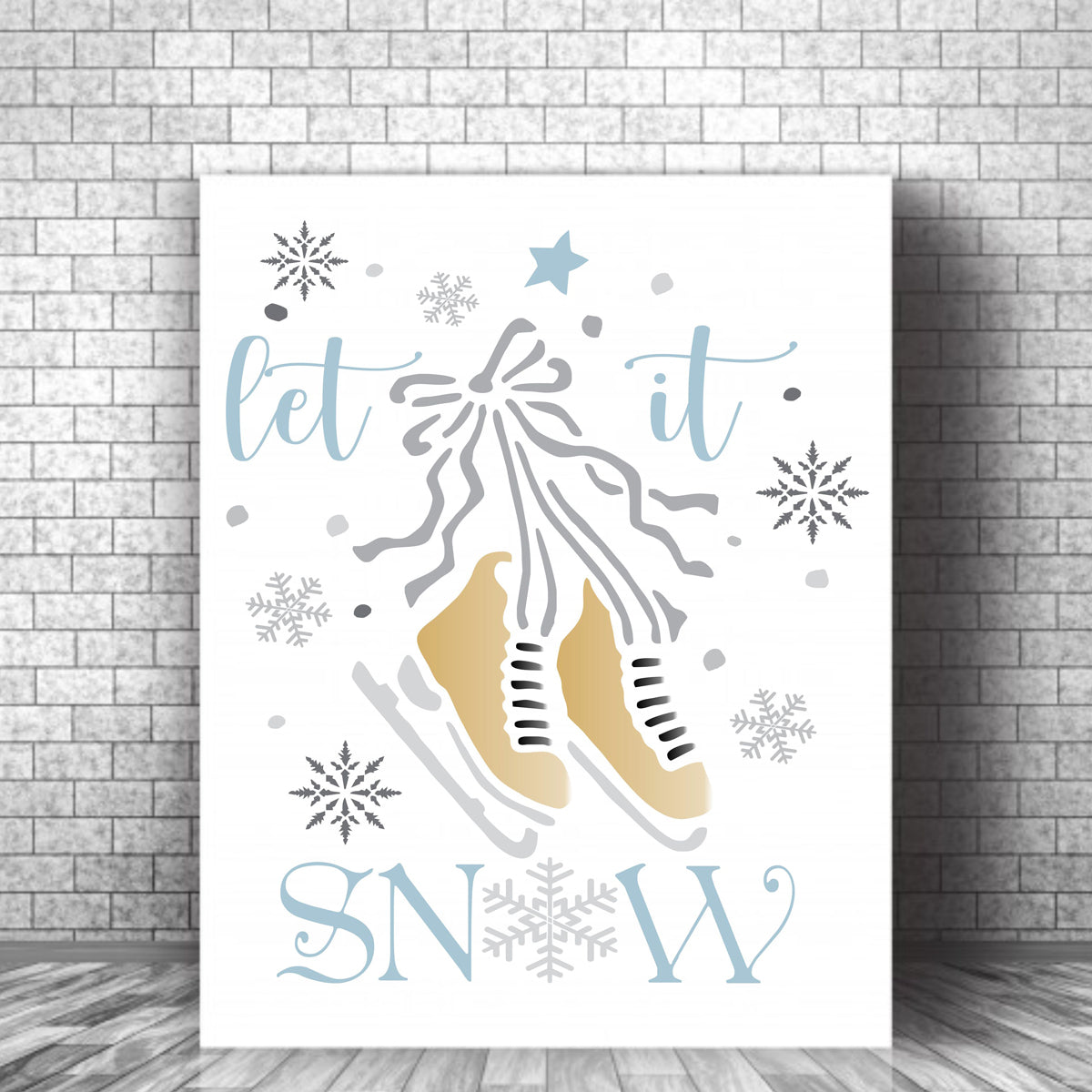 let it SNOW Stencil - with skates - Superior Stencils