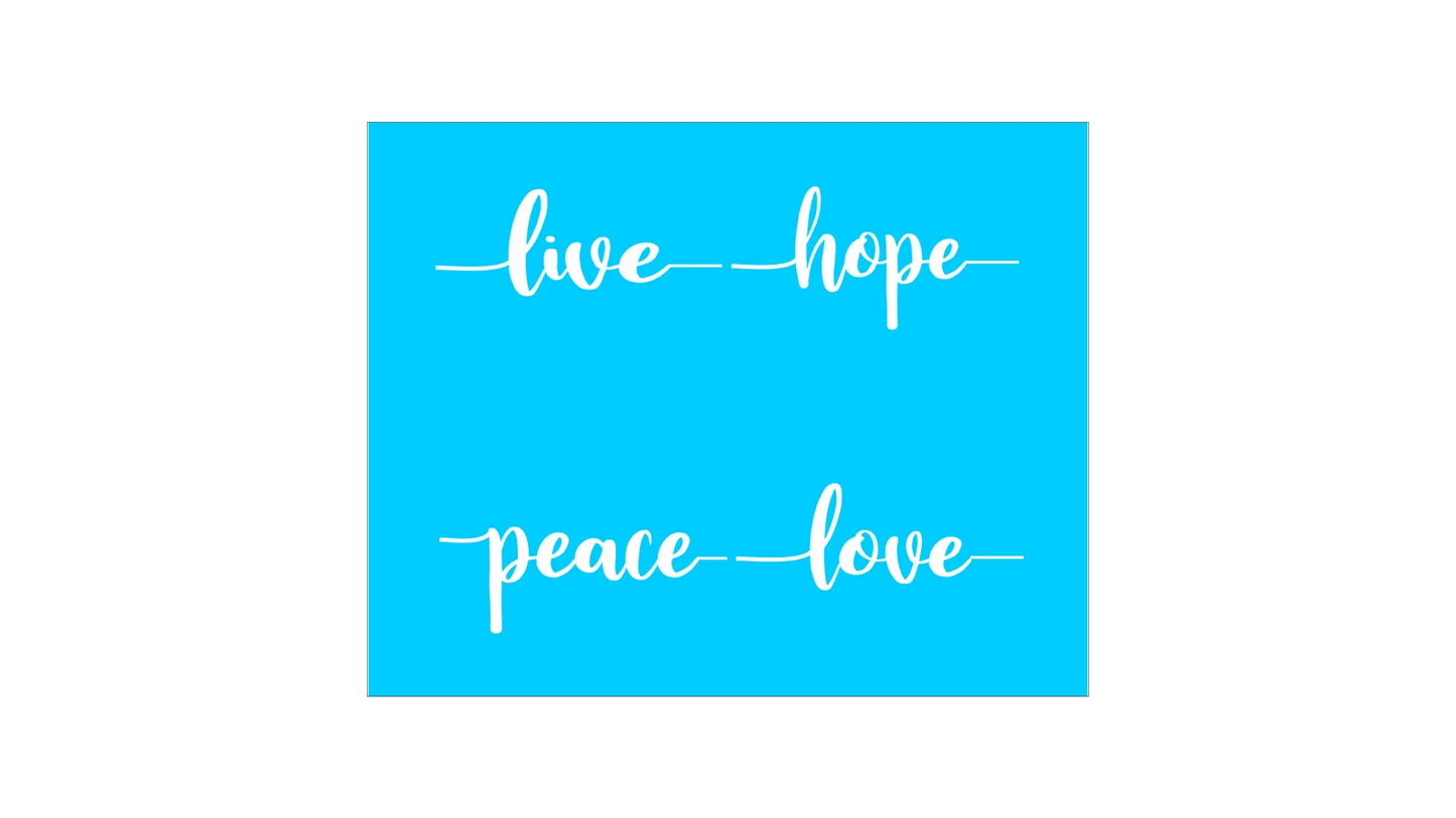 Love Live Hope Peace Stencil - Superior Stencils