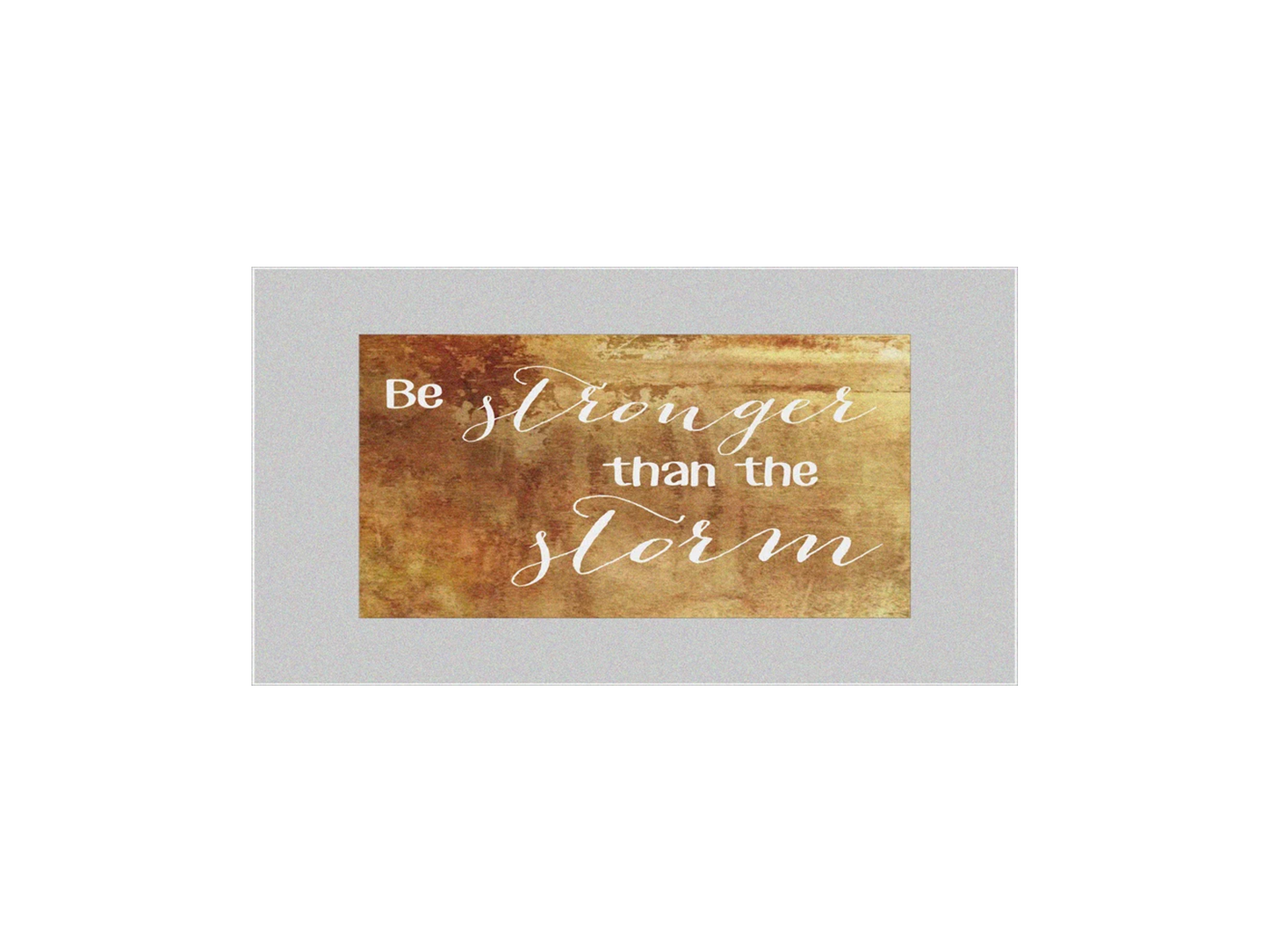 Be Stronger Than The Storm Stencil - Superior Stencils