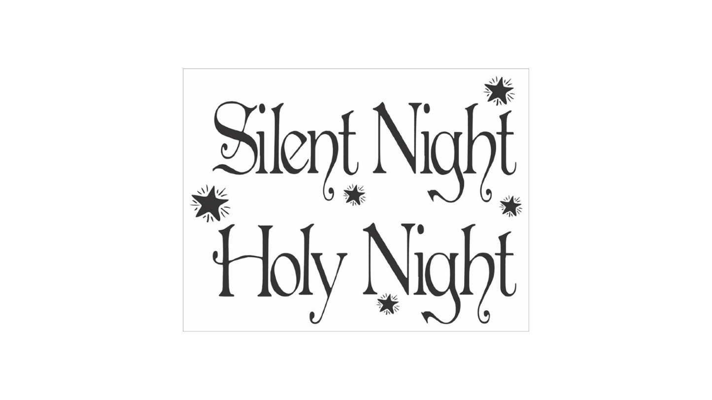 Silent Night Holy Night Stencil - Create Christmas Signs - Silent Night