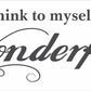 And I think to myself what a Wonderful World Stencil - Create Farmhouse Signs