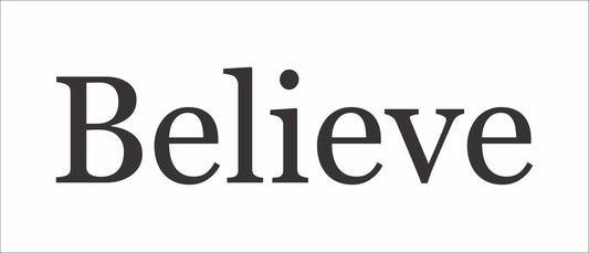 Believe Sign Stencil - Christmas Sign Stencils - Paint Christmas Signs