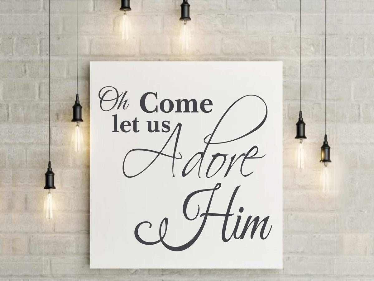 Oh Come Let Us Adore Him Stencil, Christmas Stencil, Create Christmas Decor