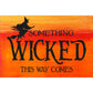 Halloween Stencils, Witch on Broom, Something Wicked, Halloween Decor, Paint Halloween Signs (Copy)