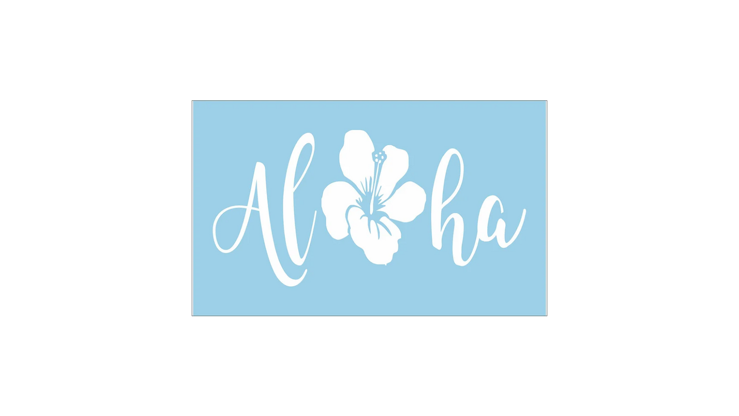 Aloha Stencil With Hibiscus Flower