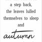 Fall Stencil - And the Sun took a step back - REUSABLE- 6 Sizes - Create Fall Signs