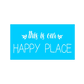 this is our HAPPY PLACE Stencil - Lake Stencils - Lake House Signs