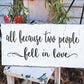 all because two people fell in love Stencil - Superior Stencils