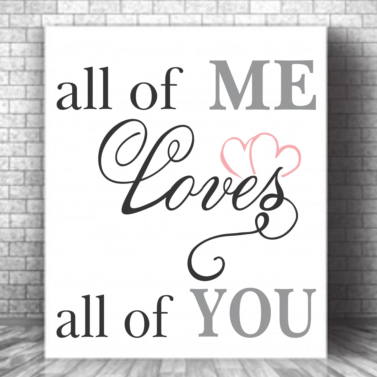 All of Me loves all of You Stencil
