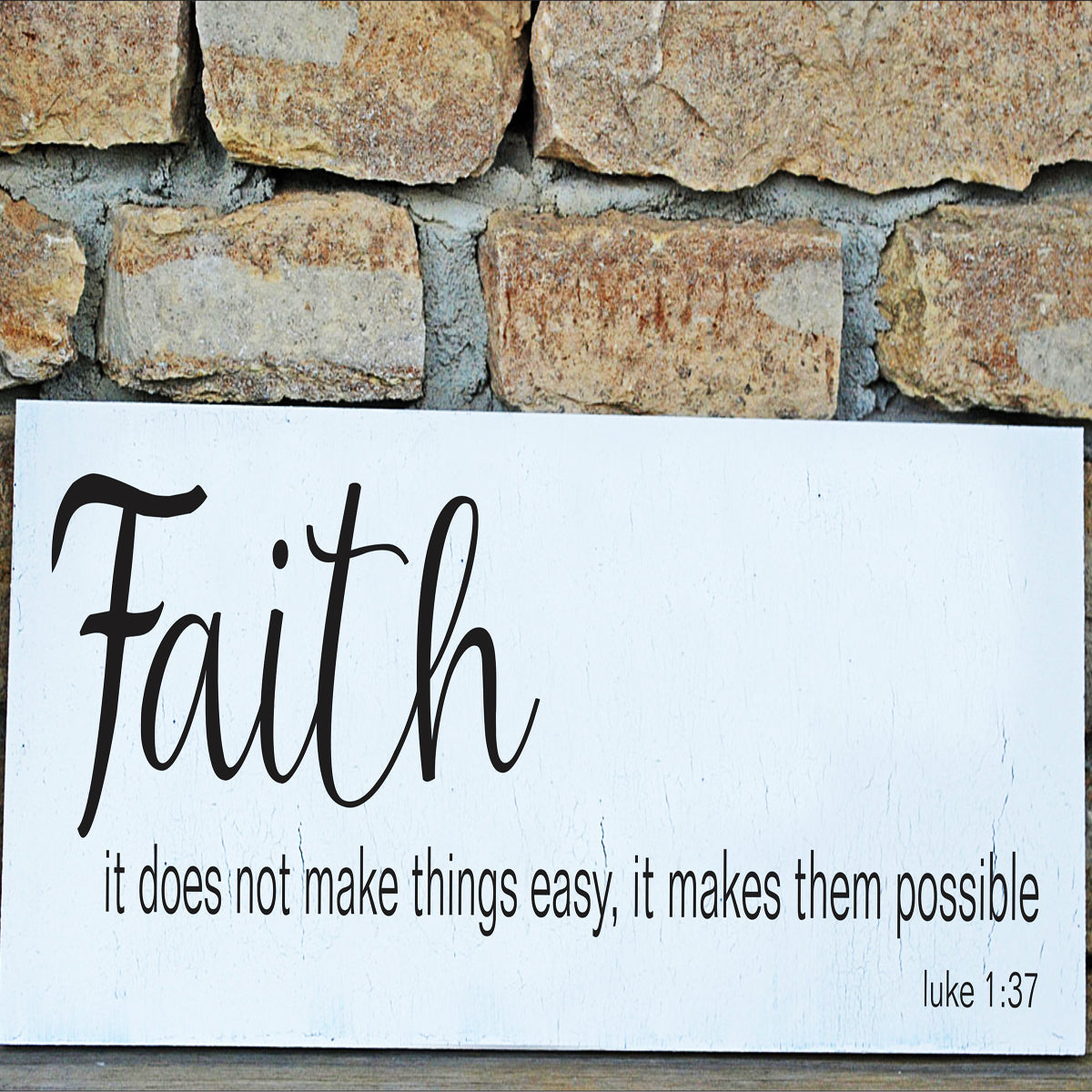 Faith makes things possible Stencil - Superior Stencils