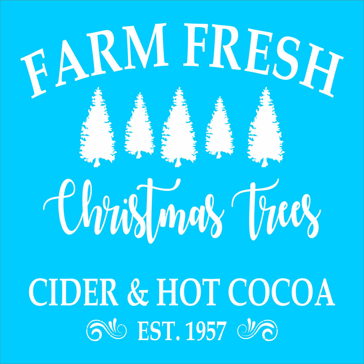 Farm Fresh Christmas Trees Stencil - Superior Stencils