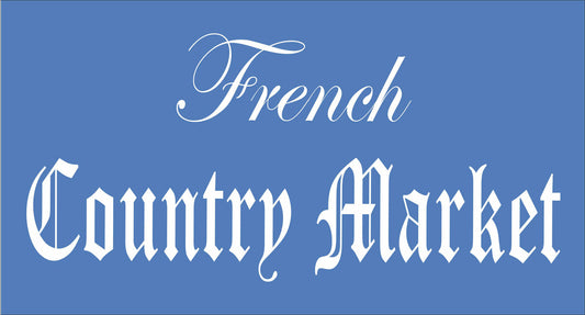 French Country MARKET Stencil with Flourish - Superior Stencils