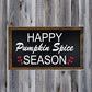 Happy Pumpkin Spice Season Stencil - Superior Stencils