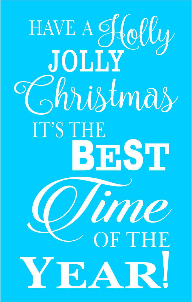 Have a Holly Jolly Christmas Stencil - Superior Stencils